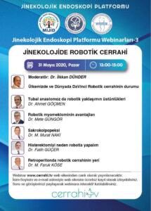 Jinekolojide Robotik Cerrahi – 31 Mayıs 2020