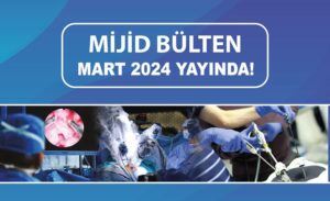 Mijid Bülten – Mart 2024