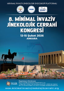 8. Minimal İnvaziv Jinekolojik Cerrahi Kongresi 12-15 Şubat 2026